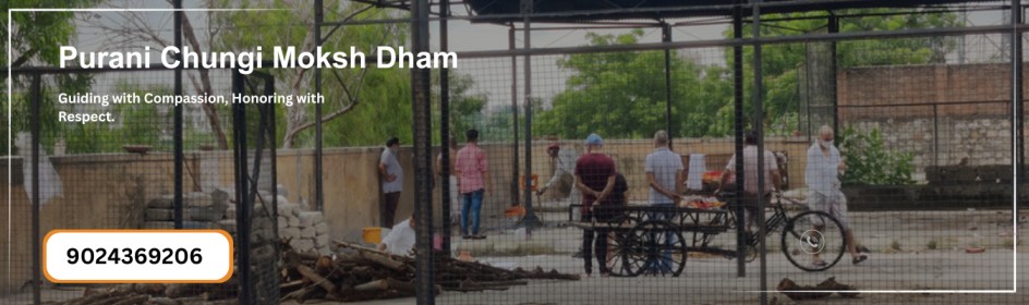 Purani chungi Cremation Ground